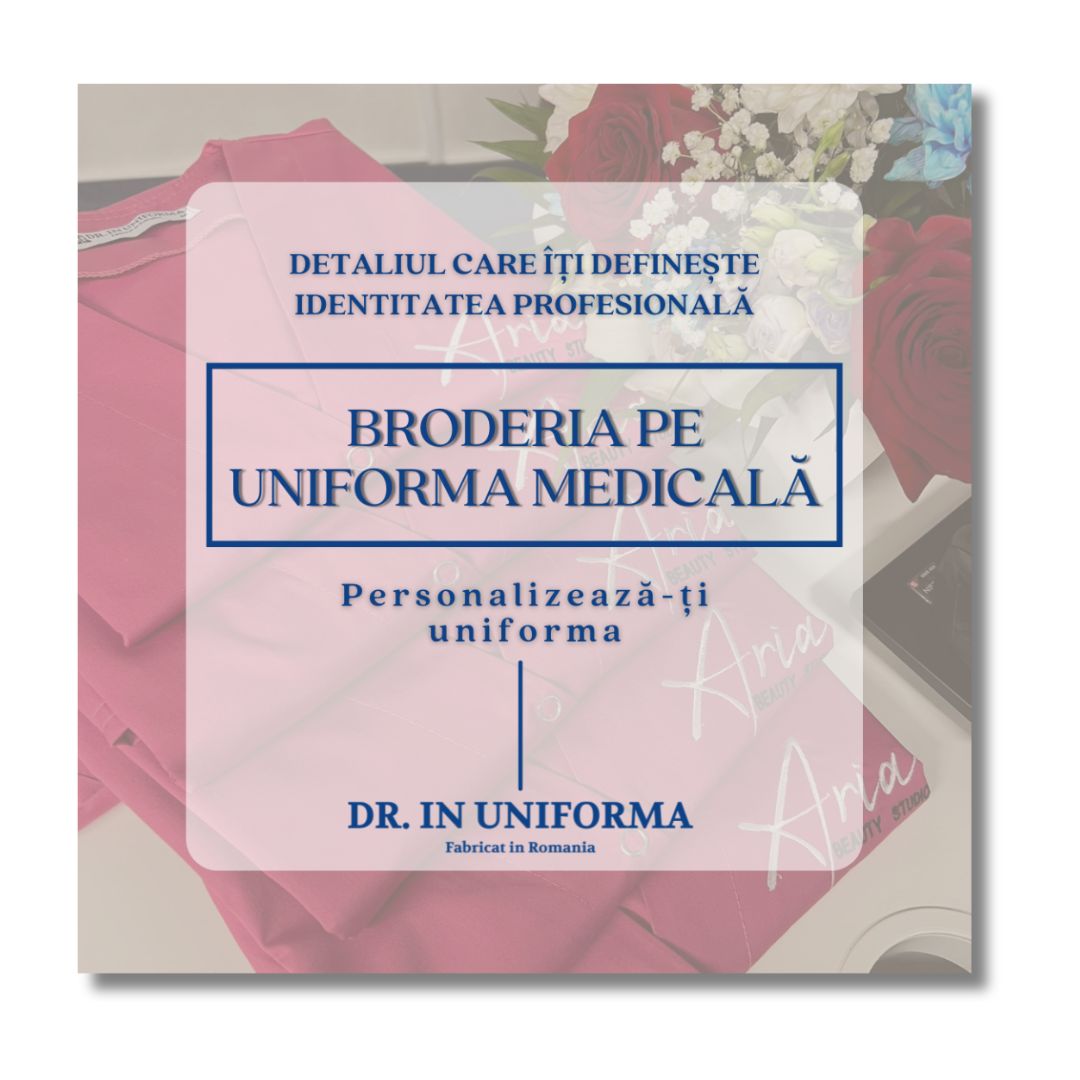 Broderia pe uniforma medicală – detaliul care îți definește identitatea profesională