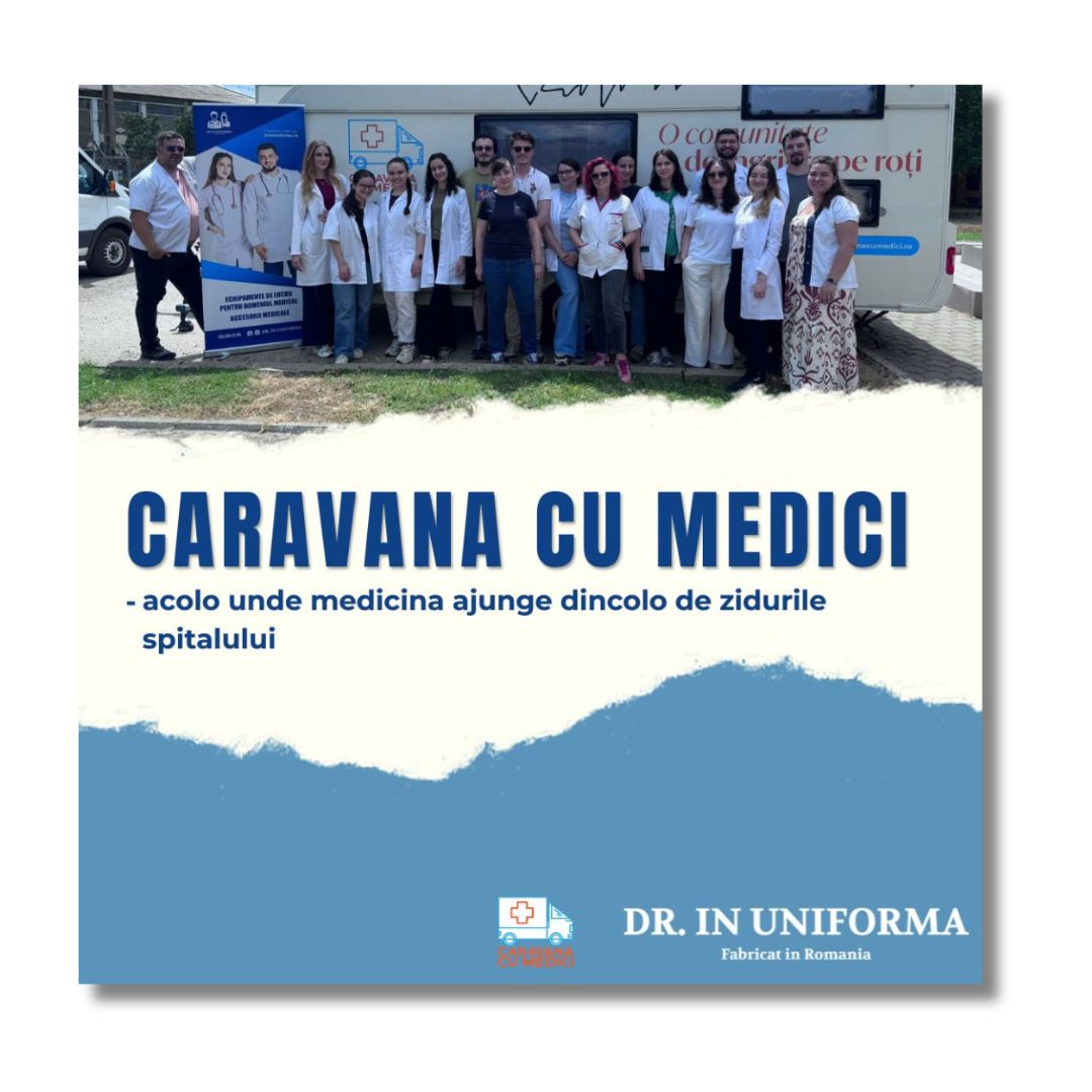 Caravana cu Medici - atunci când implicarea ajunge acolo unde este cea mai mare nevoie